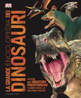 La grande enciclopedia dei dinosauri. Ediz. minor di John Woodward, Darren Naish edito da Gribaudo