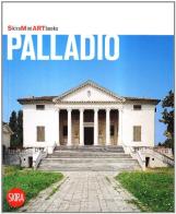 Palladio. Ediz. illustrata edito da Skira