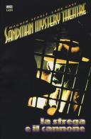 La strega e il cannone. Sandman mystery theatre vol.9 di Matt Wagner, T. Steven Seagle, Guy Davis edito da Lion