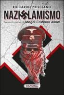 Nazislamismo di Riccardo Prisciano edito da Solfanelli