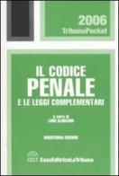 Il codice penale e le leggi complementari edito da La Tribuna