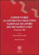 Commentario al contratto collettivo nazionale di lavoro dei metalmeccanici edito da Cacucci