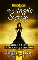 Il mio angelo segreto Trilogy di Federica Bosco edito da Newton & Compton