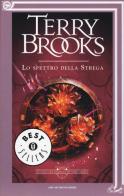 Lo spettro della strega. Gli oscuri segreti di Shannara vol.3 di Terry Brooks edito da Mondadori