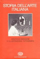 Storia dell'arte italiana vol.9.2 edito da Einaudi