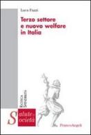 Terzo settore e nuovo welfare in Italia di Luca Fazzi edito da Franco Angeli