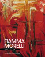 Fiamma Morelli. Signa artis. Ediz. illustrata edito da Editoriale Giorgio Mondadori