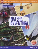 Natura avventura. Per la Scuola media. Con e-book. Con espansione online vol.3 di Gianfranco Bo, Silvia Dequino edito da Paravia