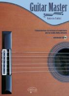 Guitar master. Con CD di Roberto Fabbri edito da Carisch