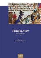 Filologicamente. Studi e testi romanzi vol.7 edito da Bononia University Press