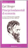 Principi fondamentali di economia di Carl Menger edito da Rubbettino