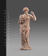 Les antiquités classiques. Fondation Gandur pour l'Art edito da 5 Continents Editions