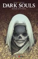 Dark Souls. Mater luttuosa di George Mann edito da Editoriale Cosmo