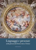 Linguaggi e presenze nella pittura del Settecento a Torino. Ediz. illustrata edito da Nomos Edizioni