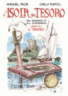 Isola del tesoro vol.2 di Manuel Pace, Carlo Rispoli edito da Edizioni Segni d'Autore