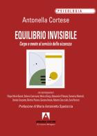 Equilibrio invisibile. Corpo e mente al servizio della sicurezza di Antonella Cortese edito da Armando Editore