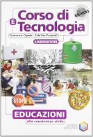Corso di tecnologia. Vol. E. Per la Scuola media di Francesco Cigada, Fabrizio Pasquali edito da La Scuola