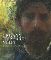 Giovanni Trussardi Volpi. Il colore irrequieto dell'anima. Ediz. illustrata edito da Silvana