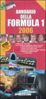 Annuario della Formula 1 2006 di Guido Schittone edito da De Agostini