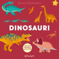 Dinosauri. GiocaEsplora. Ediz. illustrata di Fiona Powers edito da Doremì Junior