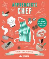 Apprendisti chef. Cucina, che passione! Con gadget di Steve Martin edito da Editoriale Scienza