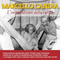 Marcello Candia. L'imprenditore della carità edito da EDUCatt Università Cattolica