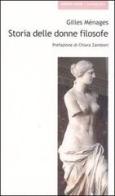 Storia delle donne filosofe di Gilles Ménage edito da Ombre Corte