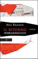 Il ritorno. Storie migrabonde di Ana Kramar edito da Gilgamesh Edizioni