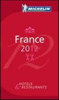 France 2012. La guida rossa edito da Michelin Italiana