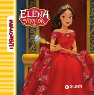 Elena di Avalor edito da Disney Libri