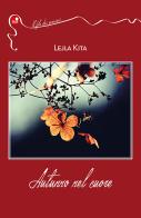 Autunno nel cuore di Lejla Kita edito da Betti Editrice