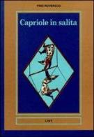 Capriole in salita di Pino Roveredo edito da Lint Editoriale Associati