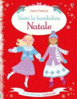 Vesto le bamboline per Natale. Con adesivi. Ediz. illustrata di Leonie Pratt, Stella Baggott edito da Usborne Publishing