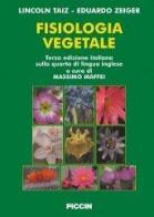 Fisiologia vegetale. Ediz. italiana e inglese di Lincoln Taiz, Eduardo Zeiger edito da Piccin-Nuova Libraria