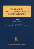 Manuale di diritto commerciale internazionale edito da Giappichelli