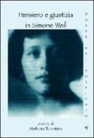 Pensiero e giustizia in Simone Weil. Atti del Convegno (Napoli, 7-8 maggio 2009) edito da Aracne