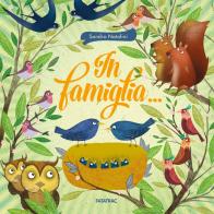 In famiglia.... Ediz. a colori di Sandro Natalini edito da Fatatrac