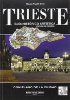 Trieste. Ediz. spagnola edito da Fachin