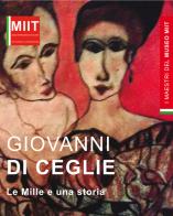 Giovanni Di Ceglie. Le mille e una storia edito da Italia Arte