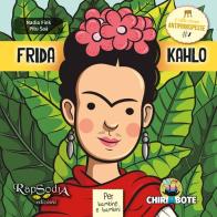 Frida Kahlo di Nadia Fink edito da Rapsodia