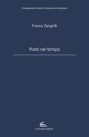 Poeti nel tempo di Franco Zangrilli edito da Il Canneto Editore
