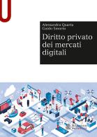 Diritto privato dei mercati digitali di Alessandra Quarta, Guido Smorto edito da Le Monnier Università