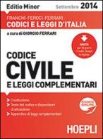 Codice civile e leggi complementari 2014. Ediz. minore edito da Hoepli