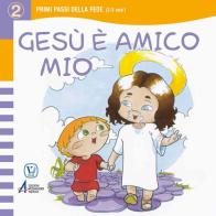 Gesù è mio amico. Ediz. illustrata di Giulia Starace edito da EMP - Edizioni Messaggero Padova