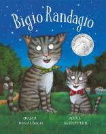 Bigio Randagio. Ediz. a colori di Julia Donaldson edito da Emme Edizioni