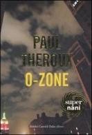 O-Zone di Paul Theroux edito da Dalai Editore
