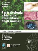 Parassitologia e malattie parassitarie degli animali di Mike A. Taylor, Robert L. Coop, Richard L. Wall edito da EMSI