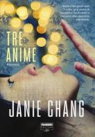Tre anime di Janie Chang edito da Fabbri