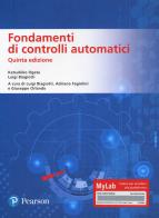 Fondamenti di controlli automatici. Ediz. MyLab. Con Contenuto digitale per download e accesso on line di Katsuhiko Ogata, Luigi Biagiotti edito da Pearson