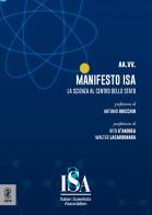 Manifesto ISA. La scienza al centro dello Stato edito da Aracne (Genzano di Roma)